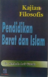 Kajian Filosofis : Pendidikan Barat dan Islam