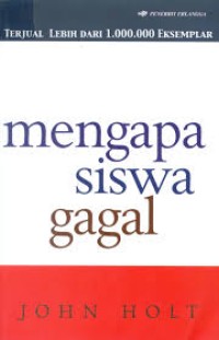 Mengapa siswa gagal