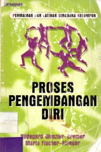 Proses Pengembangan Diri